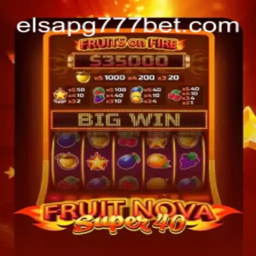 Discover the Exciting World of FruitNovaSuper40 and Elsapg777 Oficial Slots Brasil #1